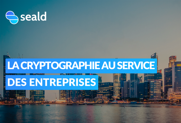 La cryptographie au service des entreprises